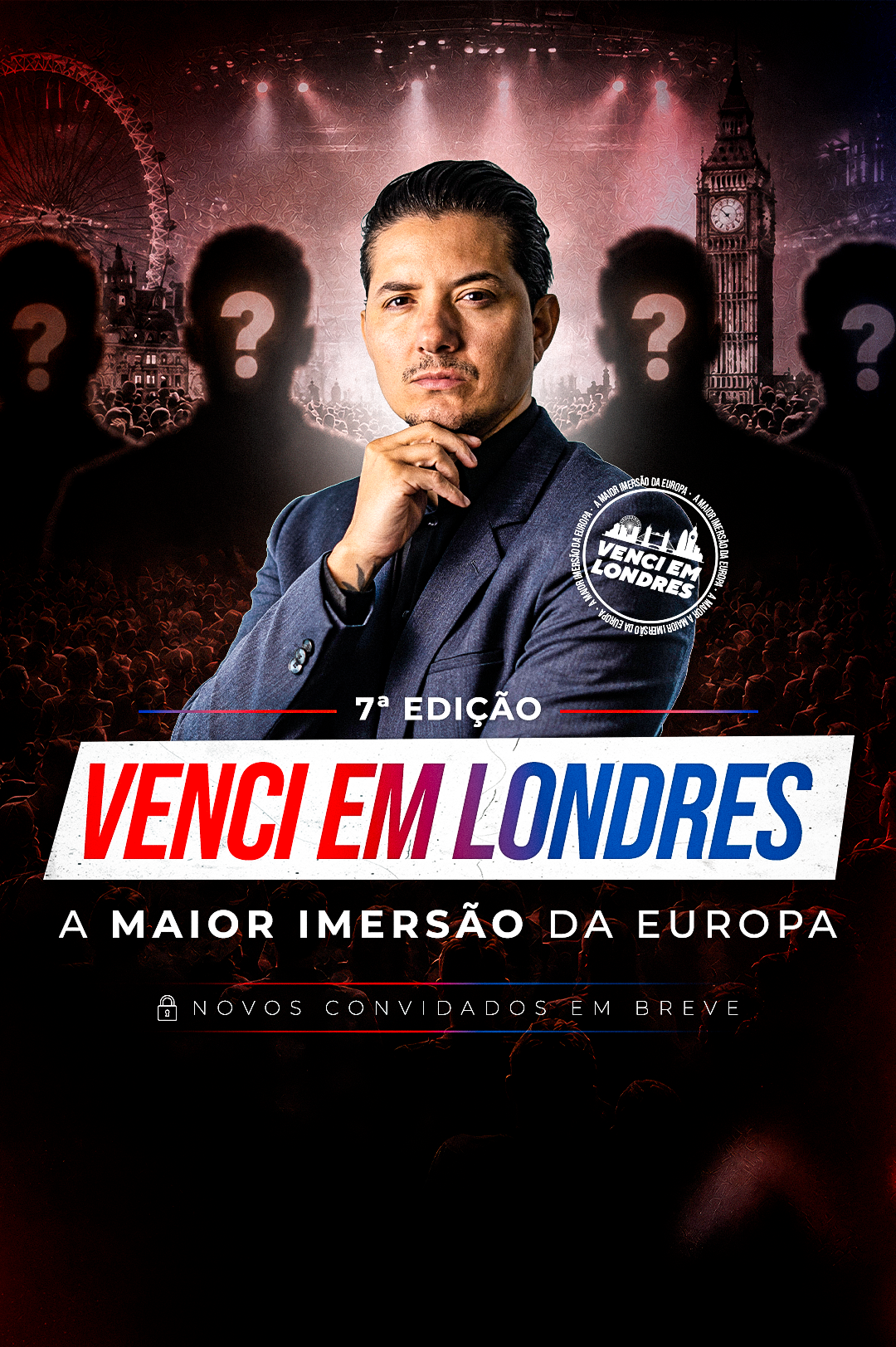 7ª Edição VENCI EM LONDRES